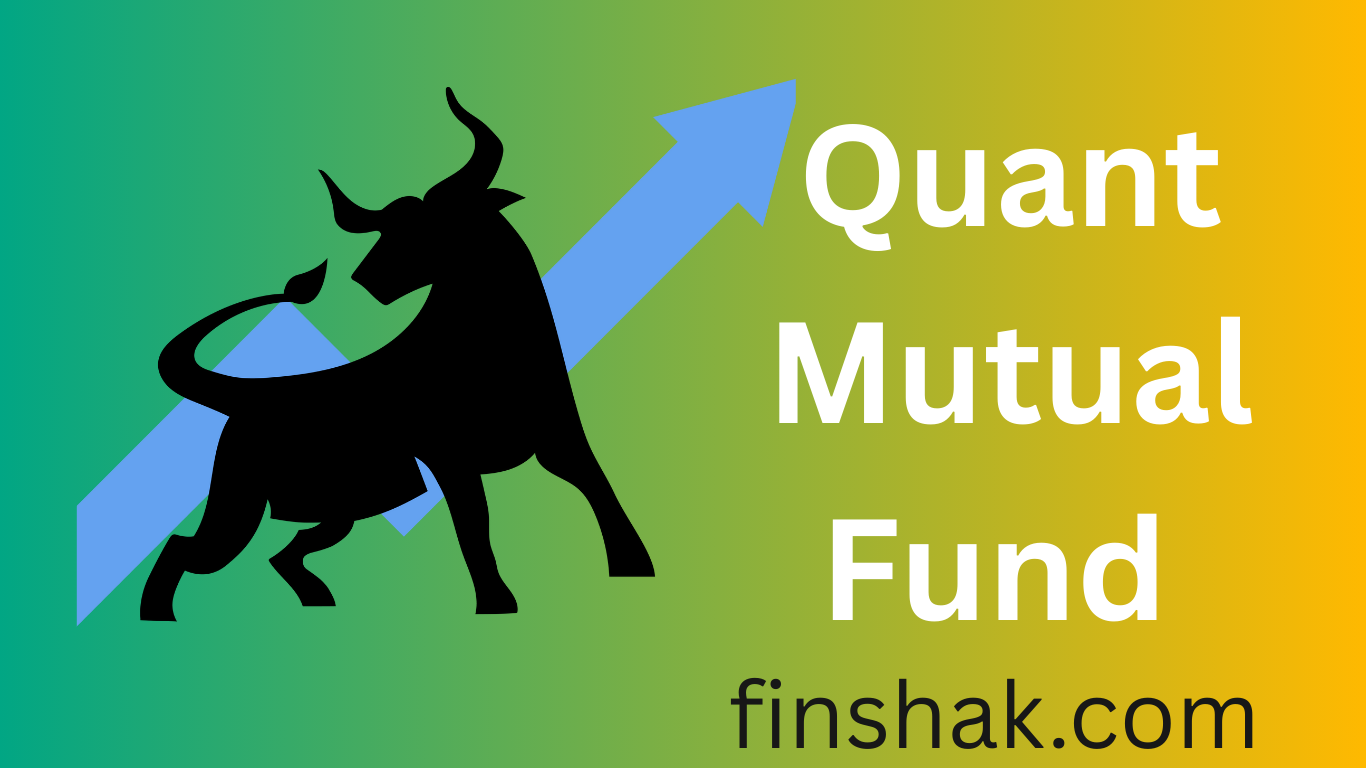 What is Quant Mutual Fund? Meaning, Features, Types, Advantages